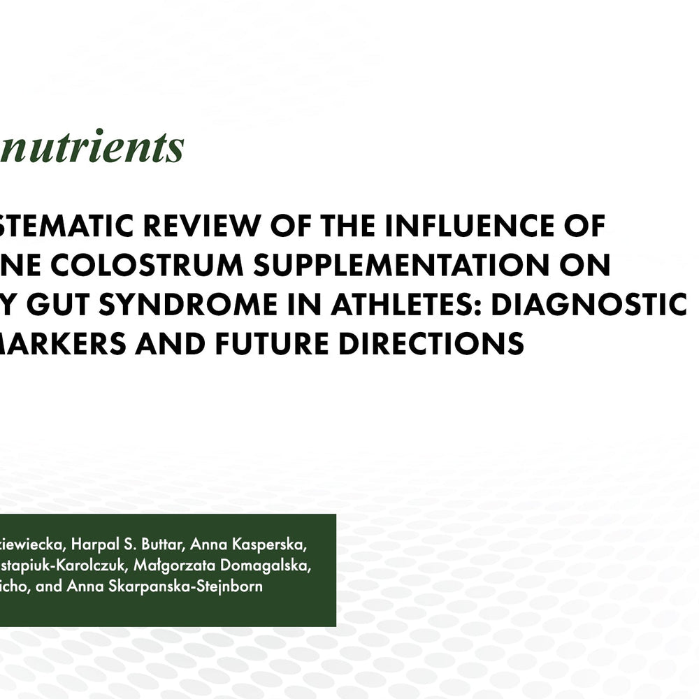 A Systematic Review of the Influence of Bovine Colostrum Supplementation on Leaky Gut Syndrome in Athletes: Diagnostic Biomarkers and Future Directions